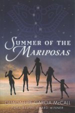 SUMMER OF THE MARIPOSAS