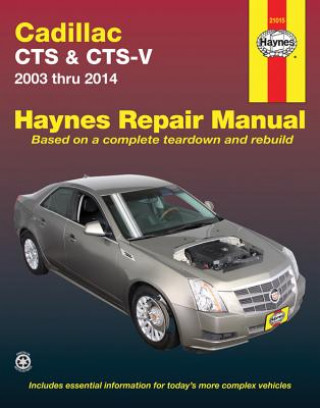 Cadillac CTS Automotive Repair Manual (Editors of Haynes Manuals)(Puha kötésű)