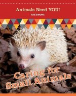 CARING FOR SMALL ANIMALS