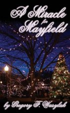 MIRACLE FOR MAYFIELD