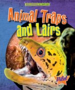 Animal Traps and Lairs