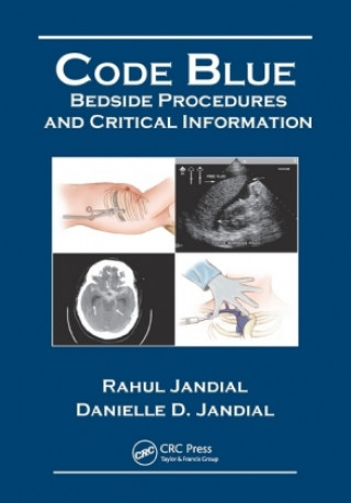 Code Blue: Bedside Procedures and Critical Information