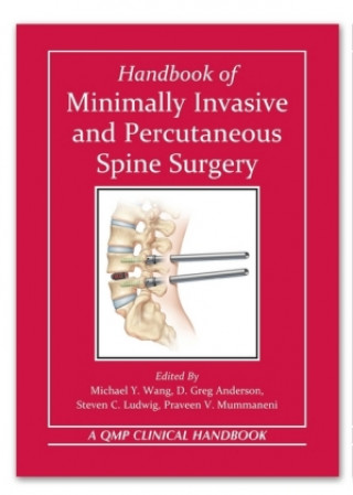 Handbook of Minimally Invasive and Percutaneous Spine Surgery