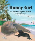 Honey Girl: La Foca Monje de Hawái (Honey Girl: The Hawaiian Monk Seal)