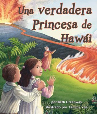 A) Una Verdadera Princesa de Hawái (True Princess of Hawai'i