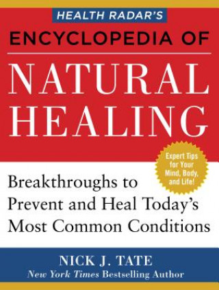 HEALTH RADAR'S ENCYCLOPEDIA OF NATURAL HEALING