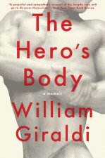 Hero`s Body - A Memoir