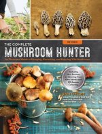 Complete Mushroom Hunter, Revised