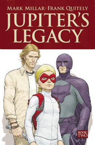 Jupiter's Legacy Volume 2