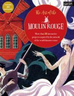 Art of the Moulin Rouge
