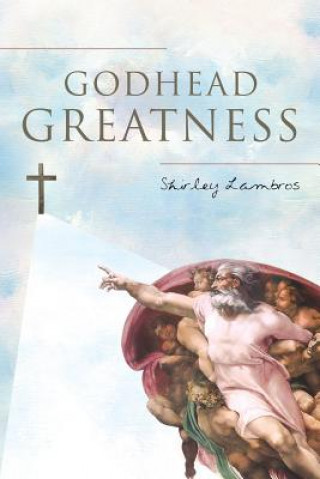Godhead Greatness