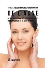 48 Recettes de Repas pour l'elimination de l'acne