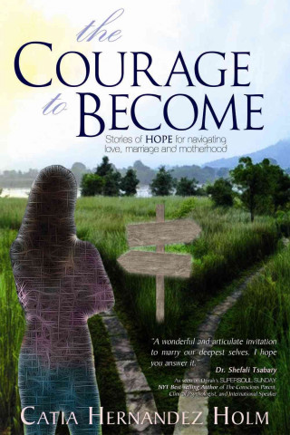 COURAGE TO BECOME