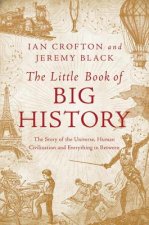 Little Book of Big History - The Story of the Universe, Human Civilization, and Everything in Between