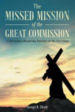 Missed Mission of the Great Commission