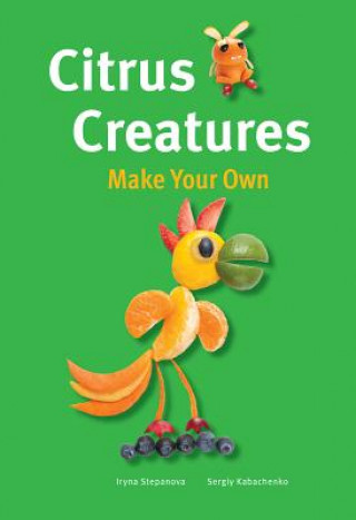 Make Your Own - Citrus Creatures