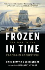 Frozen in Time: The Fate of the Franklin Expedition