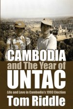 Cambodia and the Year of UNTAC
