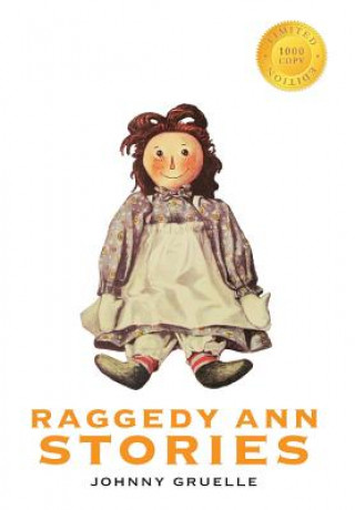 Raggedy Ann Stories (1000 Copy Limited Edition)