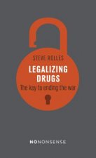 NoNonsense Legalizing Drugs