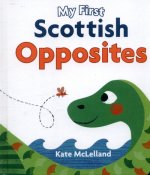 My First Scottish Opposites