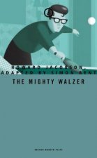 Mighty Walzer