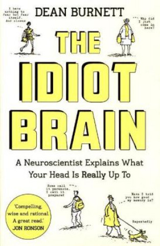 Idiot Brain