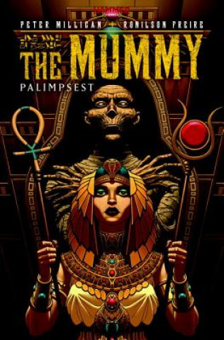 Mummy: Palimpsest