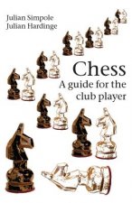 Chess: A Guide for the Club Player
