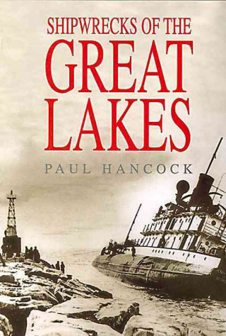 SHIPWRECKS OF THE GRT LAKES