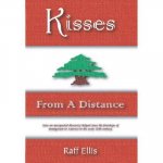 Kisses from a Distance: An Immigrant Family Experience