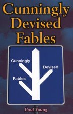 CUNNINGLY DEVISED FABLES