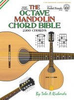 The Octave Mandolin Chord Bible: GDAE Standard Tuning 2,160 Chords