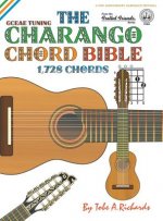 THE CHARANGO CHORD BIBLE: GCEAE STANDARD