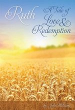 RUTH - A TALE OF LOVE & REDEMP