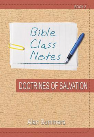 BIBLE CLASS NOTES - DOCTRINES