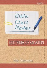 BIBLE CLASS NOTES - DOCTRINES