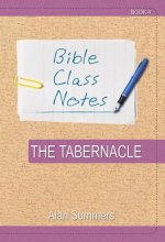 BIBLE CLASS NOTES - THE TABERN