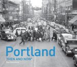 Portland Then and Now (R)