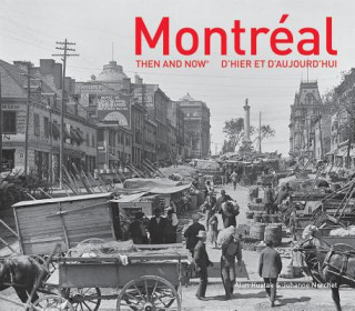 Montreal Then and Now (R)