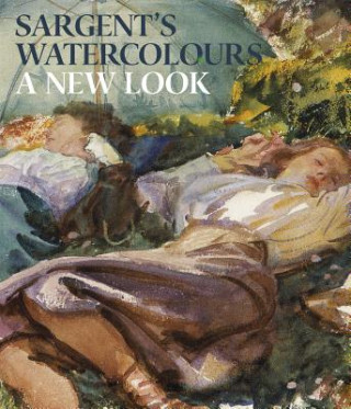 Sargent: The Watercolours