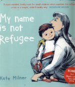 My Name is Not Refugee