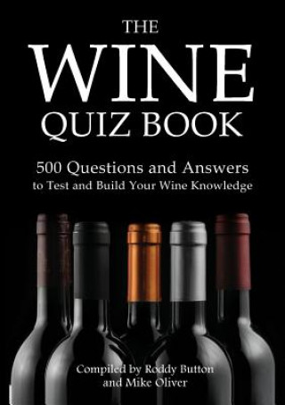 Wine Quiz Book (Roddy Button,Mike Oliver)()