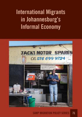International Migrants in Johannesburg's Informal Economy