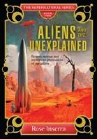 Aliens and the Unexplained