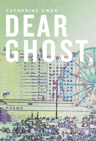 Dear Ghost,