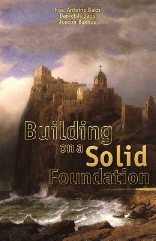 BUILDING ON A SOLID FOUNDATION