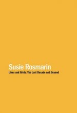 SUSIE ROSMARIN LINES & GRIDS