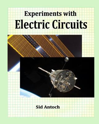 EXPERIMENTS W/ELECTRIC CIRCUIT