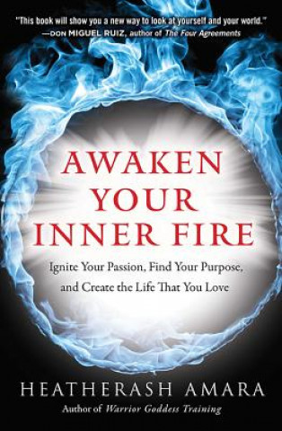 Awaken Your Inner Fire